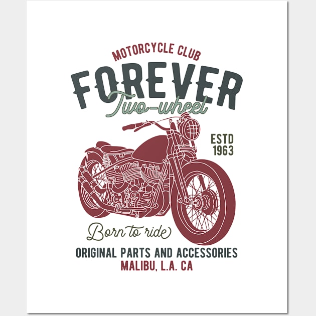 Forever Two Wheel Malibu Los Angels California Wall Art by BrillianD